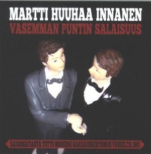 Martti 'huuhaa' Innanen - Vasemman Puntin Salaisuus i gruppen CD / Finsk Musik,Pop-Rock hos Bengans Skivbutik AB (3712587)
