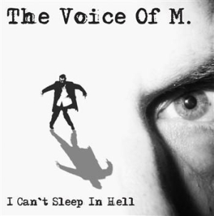 Voice Of M. The - I Can't Sleep In Hell i gruppen CD / Pop hos Bengans Skivbutik AB (3712597)
