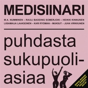 Blandade Artister - Medisiinari - Puhdasta Sukupuoliasi i gruppen CD / Finsk Musik,Pop-Rock hos Bengans Skivbutik AB (3712618)