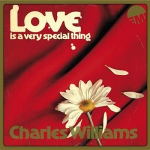 Charles Williams - Love Is A Very Special Thing i gruppen CD / Finsk Musik,RnB-Soul hos Bengans Skivbutik AB (3712648)