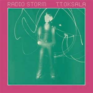T.T. Oksala - Radio Storm i gruppen CD / Finsk Musik,Pop-Rock hos Bengans Skivbutik AB (3712657)