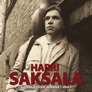 Harri Saksala - Lauluja, Vuosia, Elämää - Osa 1 i gruppen CD / Finsk Musik,Pop-Rock hos Bengans Skivbutik AB (3712667)