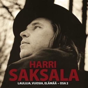Harri Saksala - Lauluja, Vuosia, Elämää - Osa 2 i gruppen CD / Finsk Musik,Pop-Rock hos Bengans Skivbutik AB (3712668)