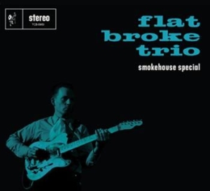 Flatbroke Trio - Smokehouse Special i gruppen CD / Finsk Musik,Pop-Rock hos Bengans Skivbutik AB (3712697)