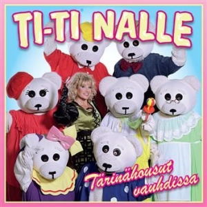 Ti-Ti Nalle - Tärinähousut Vauhdissa i gruppen CD / Barnmusik,Finsk Musik hos Bengans Skivbutik AB (3712710)