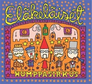 Eläkeläiset - Humppasirkus i gruppen CD / Finsk Musik,Pop-Rock hos Bengans Skivbutik AB (3712731)