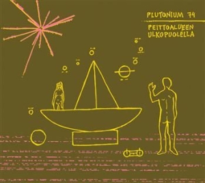Plutonium 74 - Peittoalueen Ulkopuolella i gruppen CD / Finsk Musik,Pop-Rock hos Bengans Skivbutik AB (3712736)