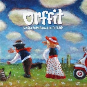 Orffit - Kuinka Bumerangia Heitetään? i gruppen CD / Barnmusik,Finsk Musik hos Bengans Skivbutik AB (3712744)
