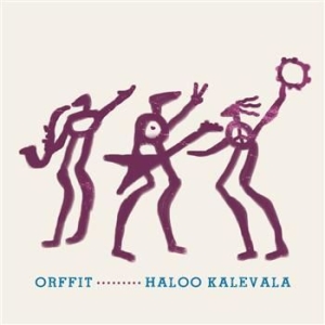 Orffit - Haloo Kalevala i gruppen CD / Barnmusik,Finsk Musik hos Bengans Skivbutik AB (3712745)