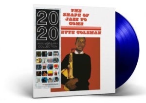 Ornette Coleman - The Shape Of Jazz To Come (Blue) i gruppen VINYL / Jazz/Blues hos Bengans Skivbutik AB (3712876)