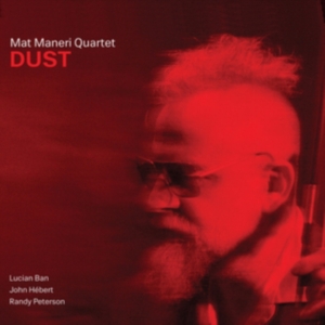Maneri Mat (Quartet) - Dust i gruppen CD / Jazz hos Bengans Skivbutik AB (3713484)
