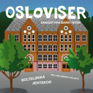 Boltelökka Jentekor - Osloviser i gruppen CD / Nyheter / Pop hos Bengans Skivbutik AB (3713497)