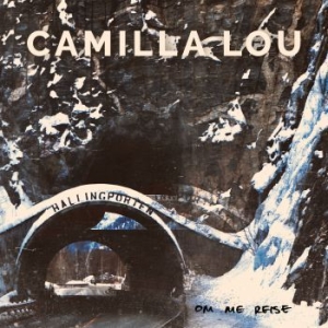 Camilla Lou - Om Me Reise i gruppen CD / Nyheter / Pop hos Bengans Skivbutik AB (3713503)