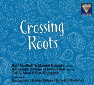 Manuel Delgado Ralf Siedhoff - Crossing Roots i gruppen CD / Nyheter / Klassiskt hos Bengans Skivbutik AB (3715395)