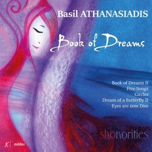 Athanasiadis Basil - Book Of Dreams i gruppen CD / Nyheter / Klassiskt hos Bengans Skivbutik AB (3715401)