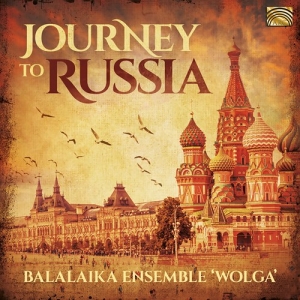 Balalaika Ensemble Wolga - Journey To Russia i gruppen CD / Elektroniskt,World Music hos Bengans Skivbutik AB (3715425)