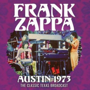 Frank Zappa - Austin 1973 (Live Broadcast 1973) i gruppen Minishops / Frank Zappa hos Bengans Skivbutik AB (3716411)