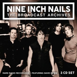 Nine Inch Nails - Broadcast Archives (3 Cd) Broadcast i gruppen CD / Pop hos Bengans Skivbutik AB (3717323)
