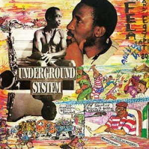 Kuti Fela - Underground System i gruppen VINYL / Kommande / Worldmusic/ Folkmusik hos Bengans Skivbutik AB (3717732)
