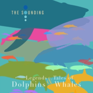 Soudning - Legends And Tales Of Dolphins And W i gruppen ÖVRIGT / Övrigt / aub hos Bengans Skivbutik AB (3717766)