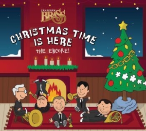 Canadian Brass - Christmas Time Is Here, The Encore! i gruppen CD / Övrigt hos Bengans Skivbutik AB (3717770)