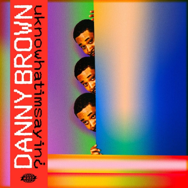 Brown Danny - Uknowhatimsayin¿ i gruppen CD / Toppsäljare hos Bengans Skivbutik AB (3717771)