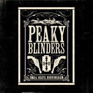 Blandade Artister - Peaky Blinders i gruppen ÖVRIGT / Övrigt / aub hos Bengans Skivbutik AB (3717818)