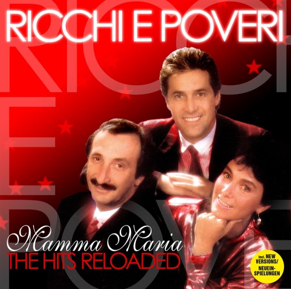 Ricchi E Poveri - Mamma Maria - Hits Reloaded i gruppen CD / Toppsäljare hos Bengans Skivbutik AB (3718640)