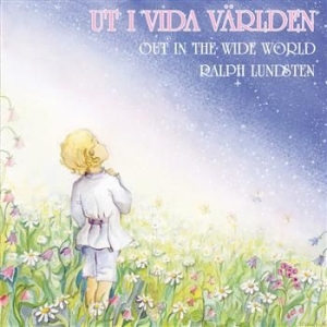 Ralph Lundsten - Ut I Vida Världen i gruppen CD / Klassiskt hos Bengans Skivbutik AB (3719043)