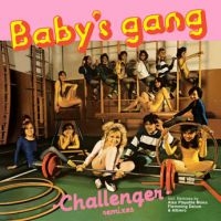Baby's Gang - Challenger i gruppen VINYL / Dance-Techno,Pop-Rock hos Bengans Skivbutik AB (3719400)