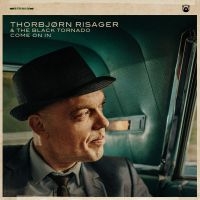Risager Thorbjörn & Black Tornado - Come On In i gruppen CD / Jazz/Blues hos Bengans Skivbutik AB (3719457)
