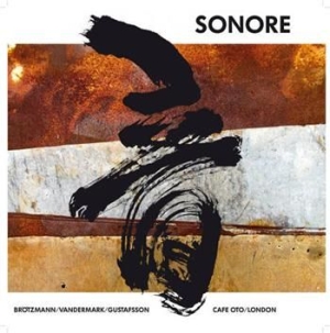 Sonore - Cafe Oto/London i gruppen CD / Jazz/Blues hos Bengans Skivbutik AB (3719640)