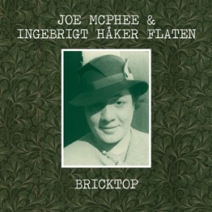 Mcphee Joe & Ingebrigt Haker Flaten - Bricktop i gruppen CD / Jazz/Blues hos Bengans Skivbutik AB (3719671)