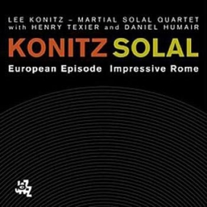 Konitz Lee - Martial Solal Quartet - European Episode / Impressive Rome i gruppen CD / Jazz/Blues hos Bengans Skivbutik AB (3719744)