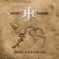 House Of Shakira - Radiocarbon i gruppen VINYL / Hårdrock hos Bengans Skivbutik AB (3720622)