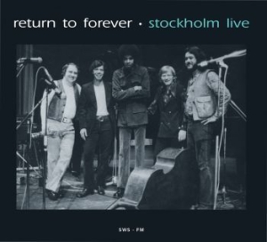 Return To Forever - Stockholm Live (1972) i gruppen CD / Jazz hos Bengans Skivbutik AB (3720771)