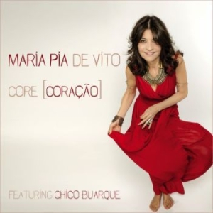 De Vito Maria Pia - Core (Coracao) i gruppen CD / Jazz/Blues hos Bengans Skivbutik AB (3720782)