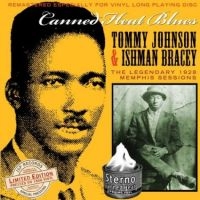 Johnson Tommy & Ishman Bracey - Canned Heat Blues (180G.) i gruppen VINYL / Blues,Jazz hos Bengans Skivbutik AB (3721373)
