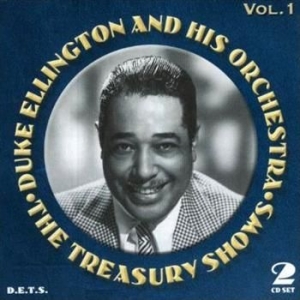 Ellington Duke & His Orchestra - The Treasury Shows, Vol. 1 i gruppen CD / Jazz/Blues hos Bengans Skivbutik AB (3721685)