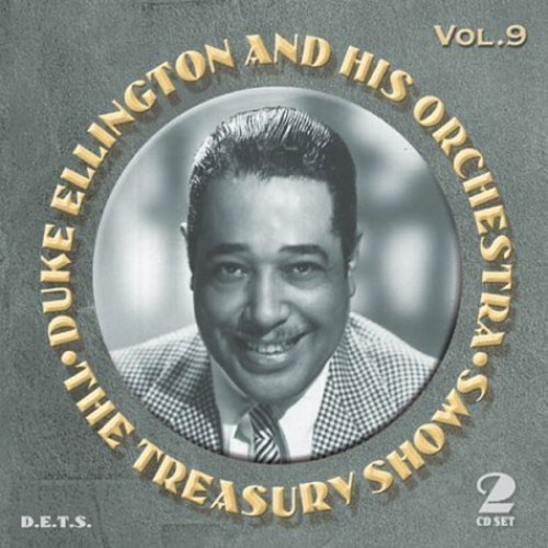 Duke Ellington And His Orchestra - The Treasury Shows, Vol. 9 i gruppen CD / Jazz/Blues hos Bengans Skivbutik AB (3721693)