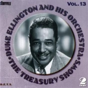 Ellington Duke & His Orchestra - The Treasury Shows, Vol. 13 i gruppen CD / Jazz/Blues hos Bengans Skivbutik AB (3721697)