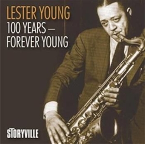 Lester Young - 100 Years - Forever Young i gruppen CD / Jazz/Blues hos Bengans Skivbutik AB (3721726)