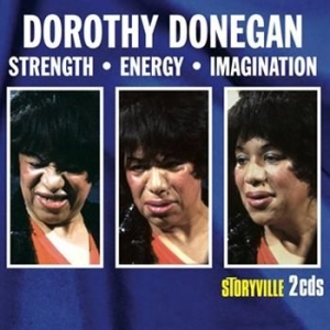 Donegan Dorothy - Strength Energy Imagination i gruppen CD / Jazz/Blues hos Bengans Skivbutik AB (3721738)
