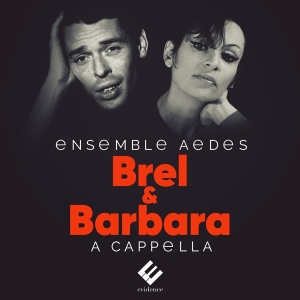 Ensemble Aedes - Jacques Brel/Barbara i gruppen CD / Klassiskt hos Bengans Skivbutik AB (3723172)