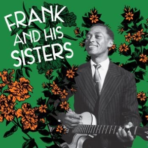 Frank & His Sisters - Frank & His Sisters i gruppen VINYL / Kommande / Pop hos Bengans Skivbutik AB (3723532)