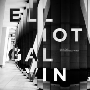 Galvin Elliot - Live In Paris, At Fondation Louis Vuitto i gruppen CD / Jazz/Blues hos Bengans Skivbutik AB (3723837)