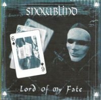 Snowblind - Lord Of My Fate i gruppen CD / Hårdrock/ Heavy metal hos Bengans Skivbutik AB (3723853)