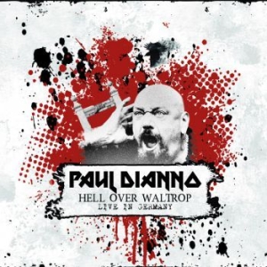 Dianno Paul - Hell Over Waltrop i gruppen CD / Hårdrock/ Heavy metal hos Bengans Skivbutik AB (3724826)