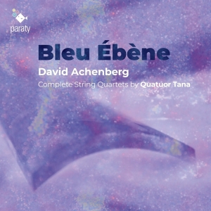 Quatuor Tana - Bleu Ebene - Streichquartette i gruppen CD / Klassiskt,Övrigt hos Bengans Skivbutik AB (3725022)