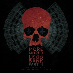 V/A - More World Less Bank Part 4 - More World, Less Bank Part 4 i gruppen VINYL / Pop-Rock hos Bengans Skivbutik AB (3725189)